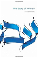 The story of hebrew | lewis glinert