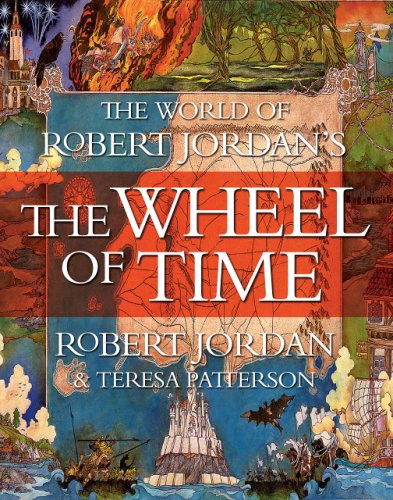 Tor Books The wheel of time | robert jordan, teresa patterson