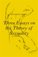 Three essays on the theory of sexuality | sigmund freud