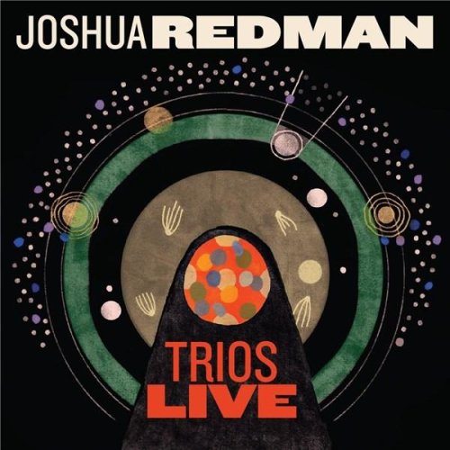 Trios live | joshua redman