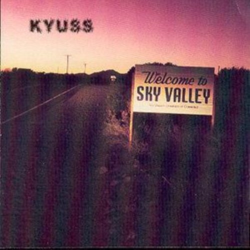 Welcome to sky valley | kyuss