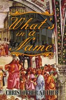 What's in a name? | christopher arthur
