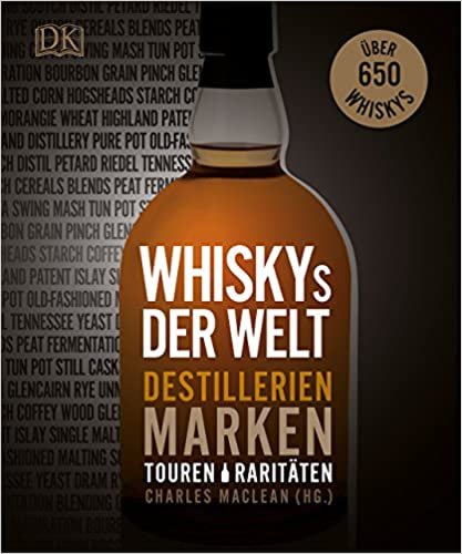 Whiskys of the world: distilleries, brands, tours, rarities | charles maclean 