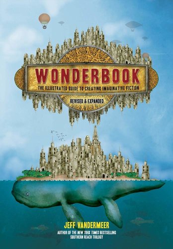 Abrams Wonderbook (revised and expanded) | jeff vandermeer