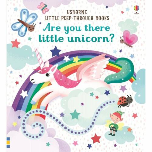 Usborne are you there little unicorn?