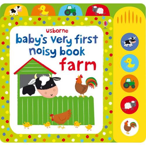 Usborne baby's very first noisy book: farm - carte usborne (0+)