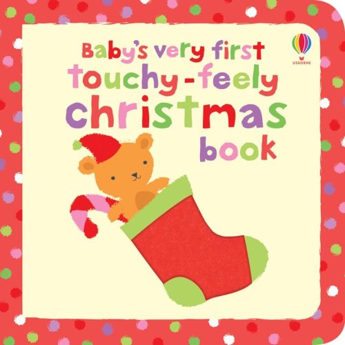 Usborne baby's very first touchy-feely christmas - carte usborne (0+)