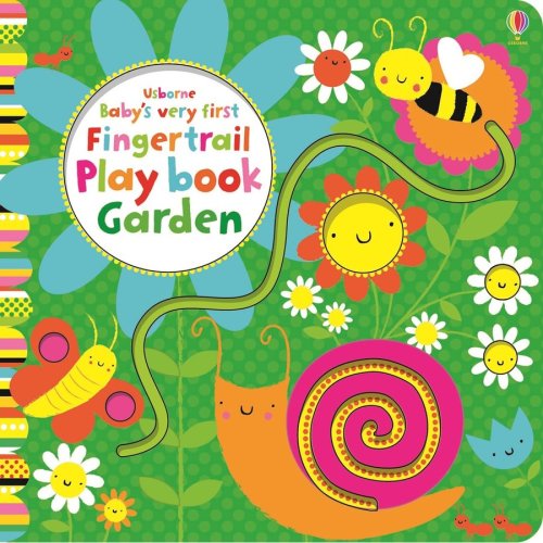 Usborne babys very first fingertrail play book garden - carte usborne (0+)