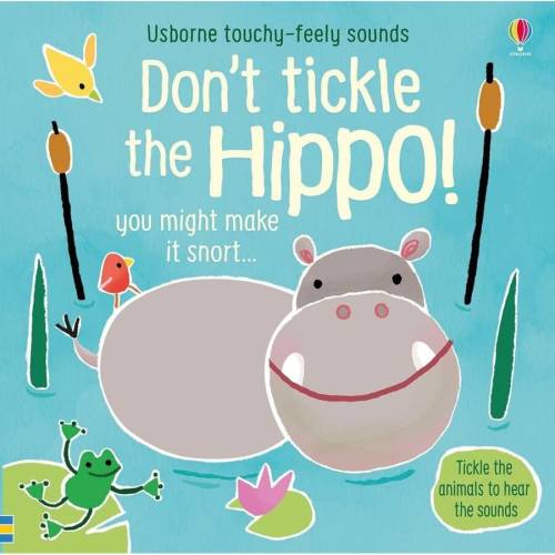 Usborne don't tickle the hippo! - carte usborne 3+