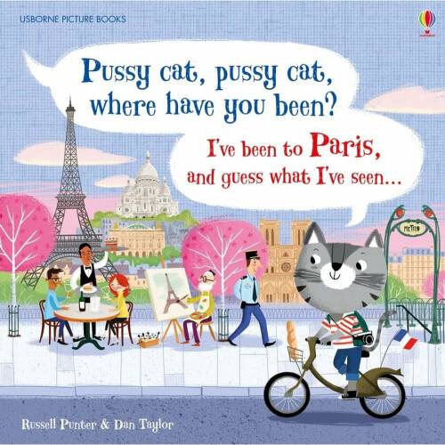 Usborne pisicuta, pisicuta, pe unde ai umblat? am fost la paris si ghici ce-am vazut...carte usborne (2+)