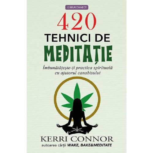 420 tehnici de meditatie - kerri connor, editura prestige