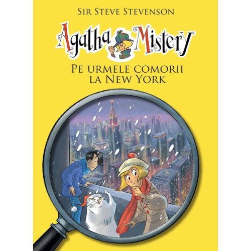 Agatha mistery: pe urmele comorii la new york - sir steve stevenson, editura rao