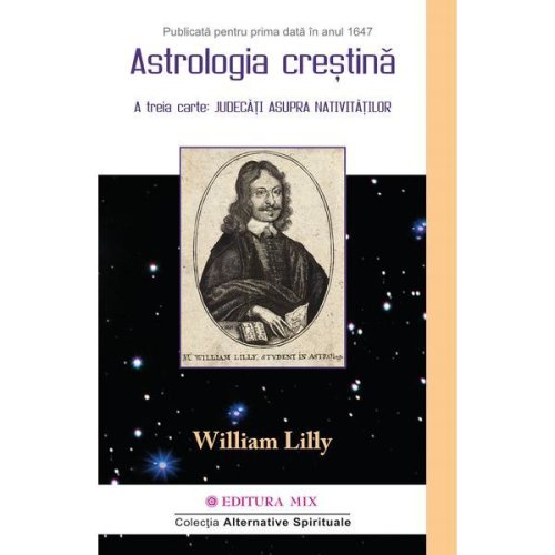 Astrologia crestina vol.2 - william lilly, editura mix