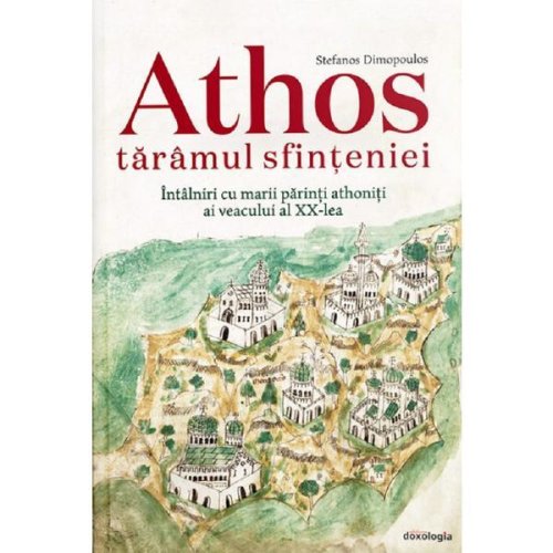 Athos, taramul sfinteniei - stefanos dimopoulos, editura doxologia