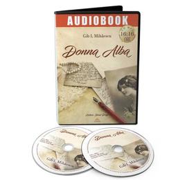 Audiobook. donna alba - gib i. mihaescu, editura act si politon