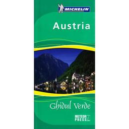 Austria. ghidul verde (ghid michelin), editura meteor press