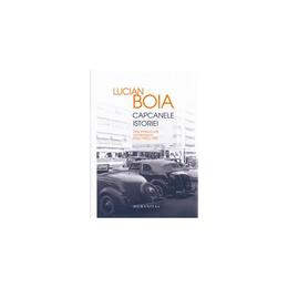 Capcanele istoriei (ed. de lux) elita intelectuala romaneasca intre 1930 si 1950 - lucian boia, editura humanitas