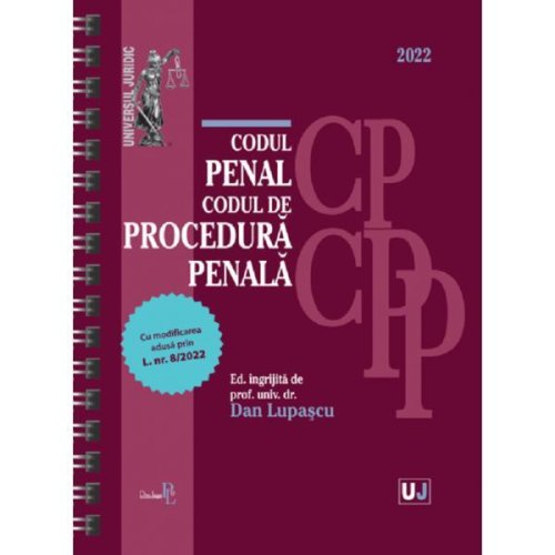 Codul penal si codul de procedura penala 2022 - dan lupascu, editura universul juridic