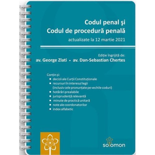 Codul penal si codul de procedura penala act.12 martie 2021, editura solomon