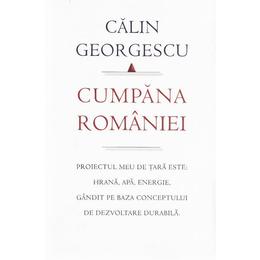 Cumpana romaniei - calin georgescu, editura christiana
