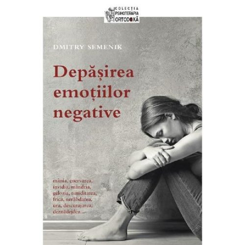 Depasirea emotiilor negative - smitry semenik