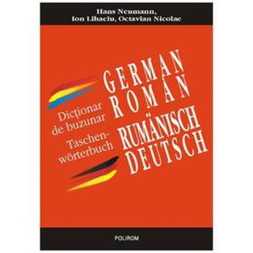 Dictionar de buzunar german-roman, roman-german - hans neumann, editura polirom