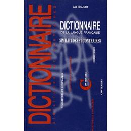 Dictionar de sinonime si antonime al limbii franceze - ala bujor, editura epigraf