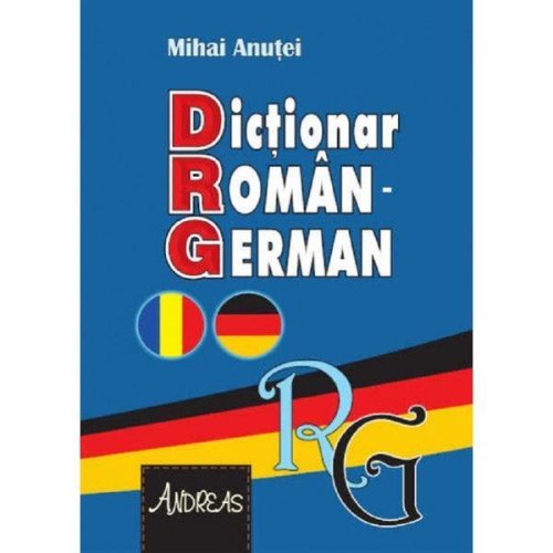 Dictionar roman-german - mihai anutei, editura andreas