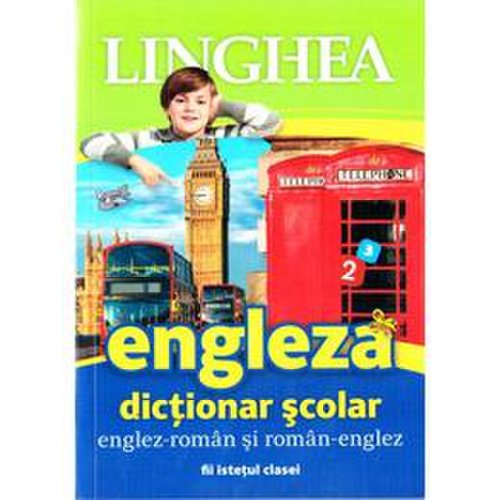 Dictionar scolar englez-roman si roman-englez, editura linghea