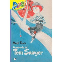 Doxi. aventurile lui tom sawyer - mark twain, editura cd press