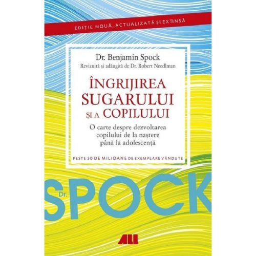 Nedefinit Dr. spock ingrijirea sugarului si a copilului ed.14 - benjamin spock, robert needlman