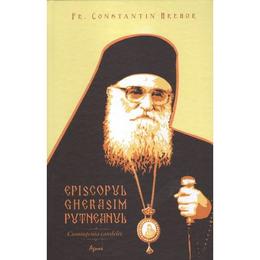 Episcopul gherasim putneanul - constatin hrehor, editura agnos