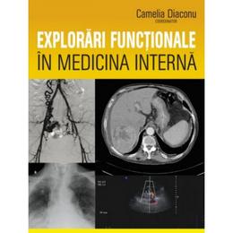 Explorari functionale in medicina interna - camelia diaconu, editura all