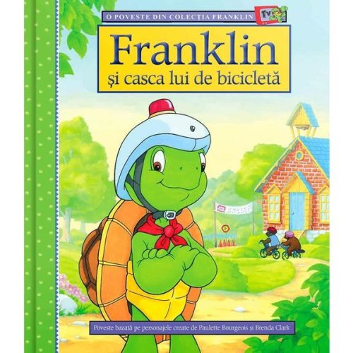 Franklin si casca lui de bicicleta - paulette bourgeois, brenda clark, editura katartis