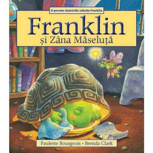 Franklin si zana maseluta - paulette bourgeois, brenda clark, editura katartis