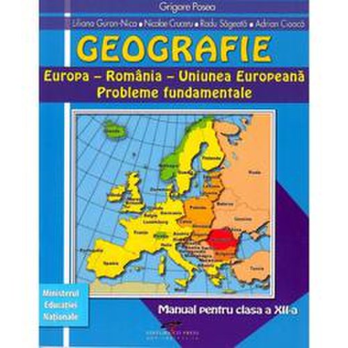 Geografie - clasa 12 - manual - grigore posea, editura cd press