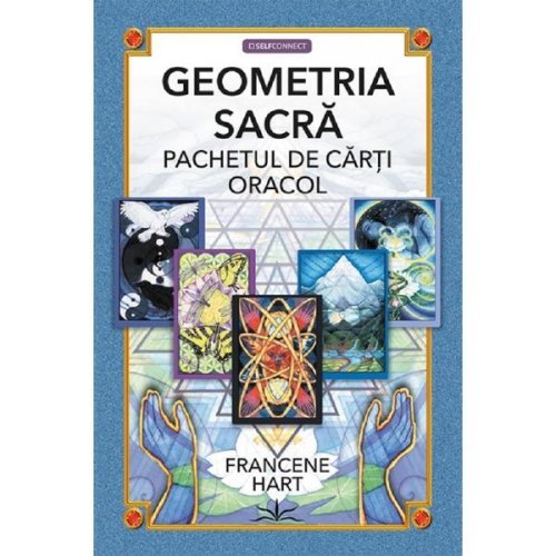Geometria sacra. carti oracol - francene hart, editura prestige
