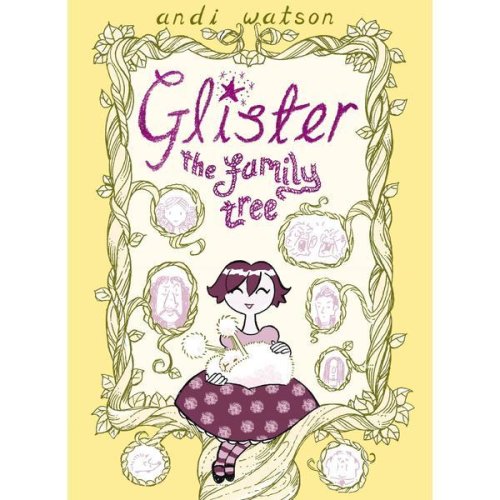 Glister: the family tree - andi watson, editura walker books