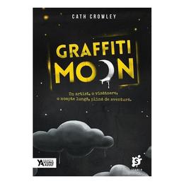 Graffiti moon - cath crowley, editura storia