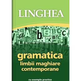 Gramatica limbii maghiare contemporane, editura linghea