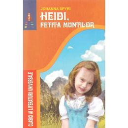 Heidi, fetita muntilor - johanna spyru, editura astro