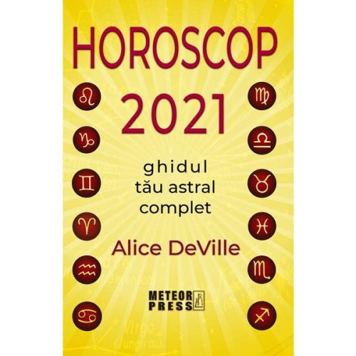 Horoscop 2021 - alice deville, editura meteor press