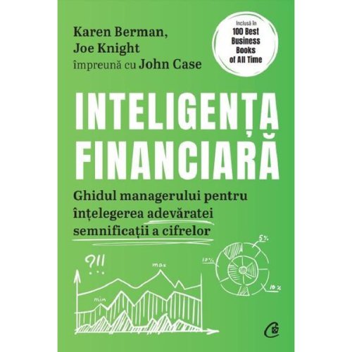 Inteligenta financiara ed.2 - karen berman, joe knight, john case