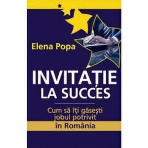 Invitatie la succes - elena popa, editura all