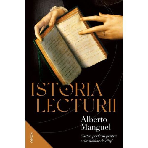 Istoria lecturii - alberto manguel, editura nemira
