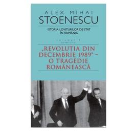 Istoria loviturilor de stat. vol. 4 ( partea 2 ) ed. 3 - alex mihai stoenescu, editura rao