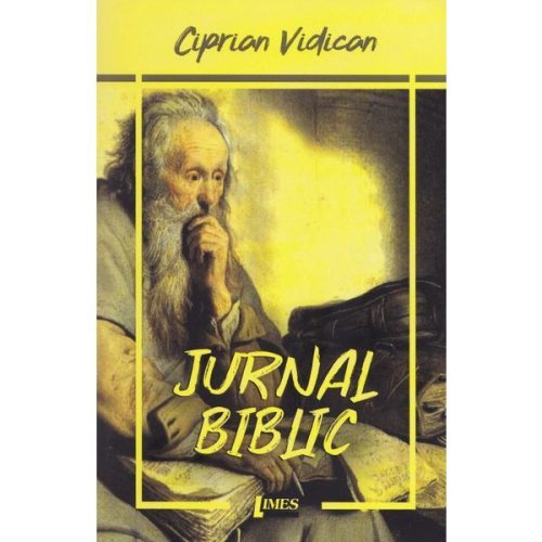 Jurnal biblic - ciprian vidican, editura limes
