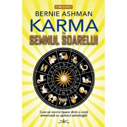 Karma in semnul soarelui - bernie ashman, editura prestige