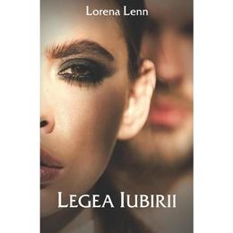 Legea iubirii - lorena lenn, editura stylished