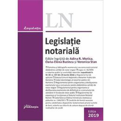 Legislatie notariala act. 27 iunie 2019, editura hamangiu